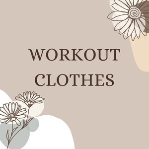 WORKOUT CLOTHES